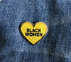 I Love Black Women Pin - Radical Dreams Pins