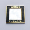 World Changer Mirror Lapel Pin - GOLD