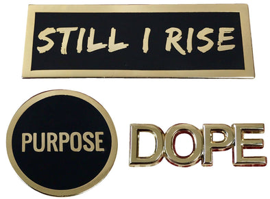 2017 Positive Affirmations Pin Set - Dope, Purpose, & Still I Rise - Radical Dreams Pins